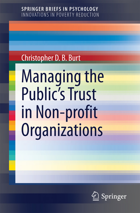 Managing the Public's Trust in Non-profit Organizations -  Christopher D.B. Burt