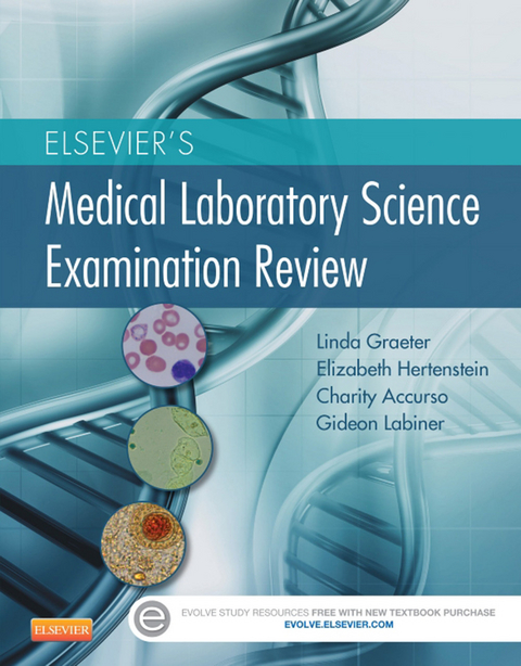 Elsevier's Medical Laboratory Science Examination Review -  Charity Accurso,  Linda Graeter,  Elizabeth Hertenstein,  Gideon Labiner