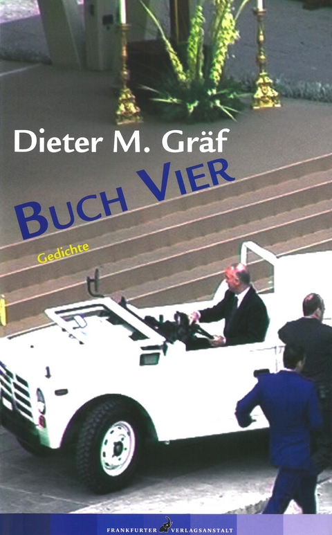 Buch Vier - Dieter M Gräf