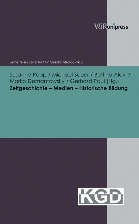 Zeitgeschichte - Medien - Historische Bildung - 