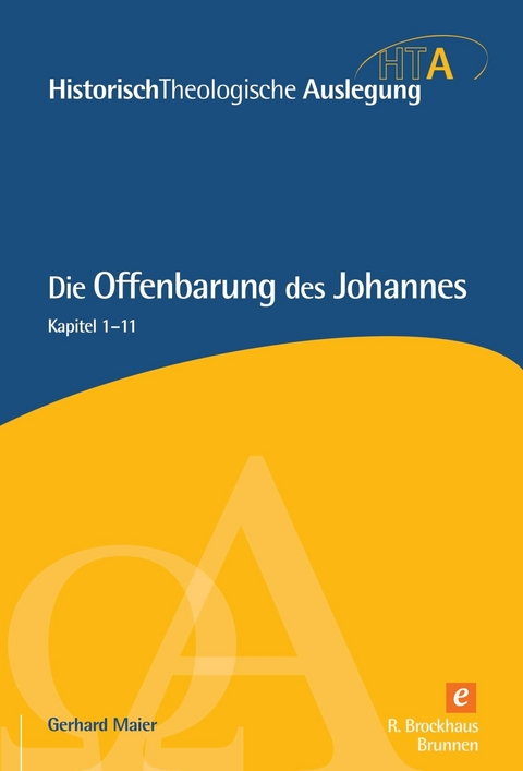 Die Offenbarung des Johannes Teil 1 -  Gerhard Maier