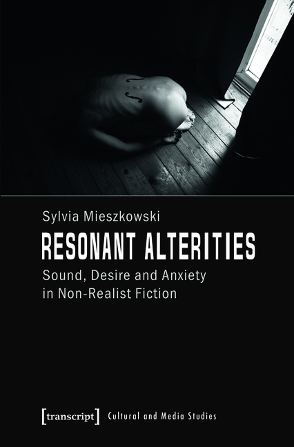 Resonant Alterities - Sylvia Mieszkowski