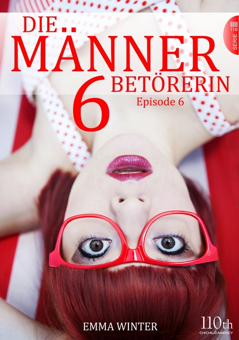 Die Männerbetörerin #6 - Emma Winter