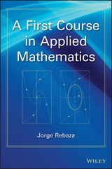 First Course in Applied Mathematics -  Jorge Rebaza