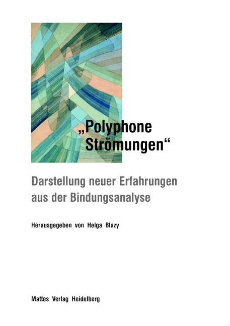 „Polyphone Strömungen“ - 