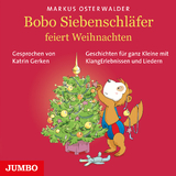 Bobo Siebenschläfer feiert Weihnachten - Markus Osterwalder