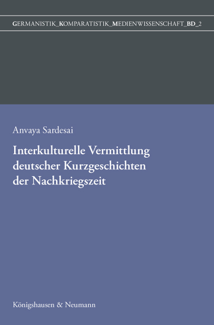 Interkulturelle Vermittlung deutscher Kurzgeschichten der Nachkriegszeit - Anvaya Sardesai