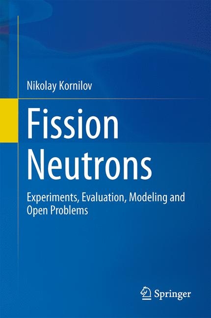 Fission Neutrons - Nikolay Kornilov