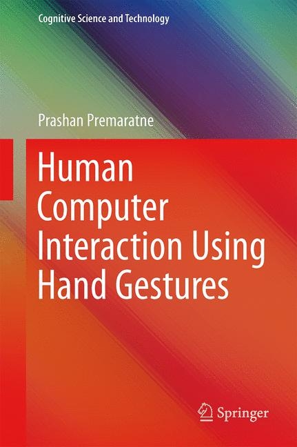 Human Computer Interaction Using Hand Gestures -  Prashan Premaratne