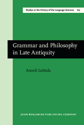 Philosophy in Late Antiquity -  Andrew Smith