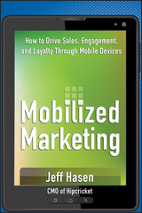 Mobilized Marketing -  Jeff Hasen
