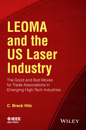 LEOMA and the US Laser Industry -  C. Breck Hitz