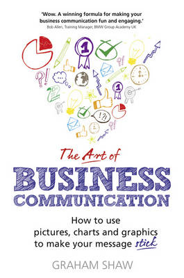 Art of Business Communication, The -  Graham Shaw