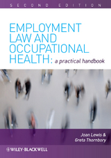 Employment Law and Occupational Health - Joan Lewis, Greta Thornbory