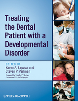 Treating the Dental Patient with a Developmental Disorder - 