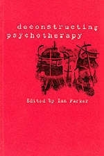Deconstructing Psychotherapy - 