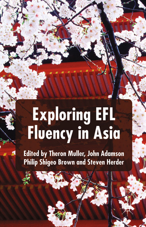 Exploring EFL Fluency in Asia - 