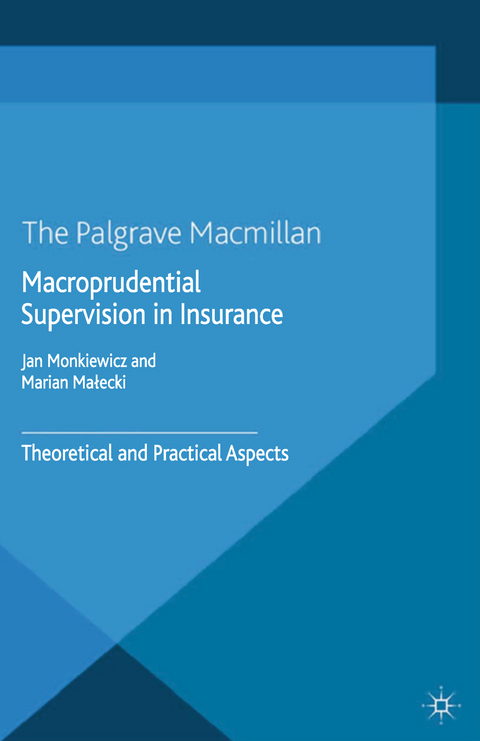 Macroprudential Supervision in Insurance - 