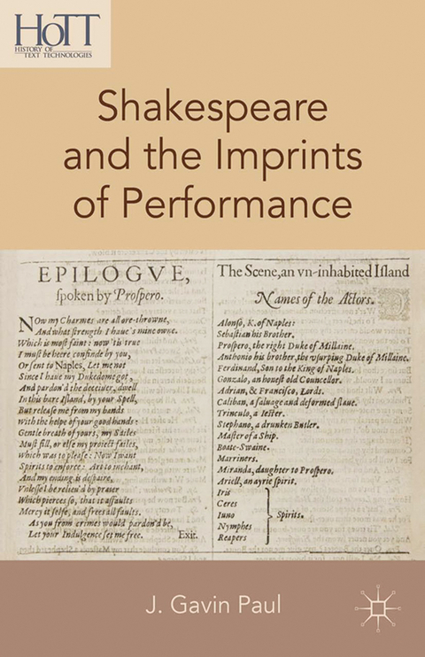 Shakespeare and the Imprints of Performance -  J. Gavin Paul