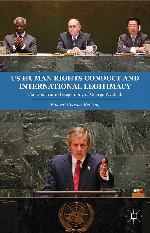 US Human Rights Conduct and International Legitimacy - V. Keating