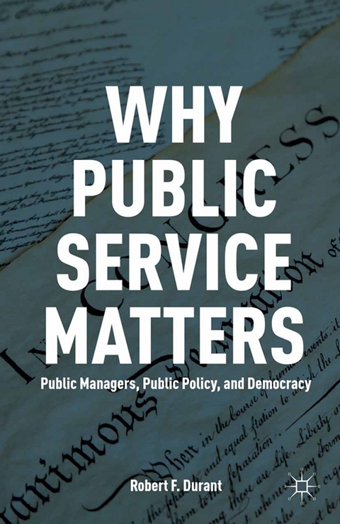 Why Public Service Matters -  R. Durant