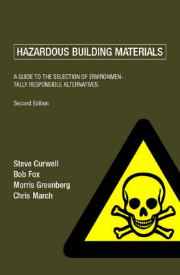 Hazardous Building Materials -  Steve Curwell,  Bob Fox,  Morris Greenberg,  Chris March