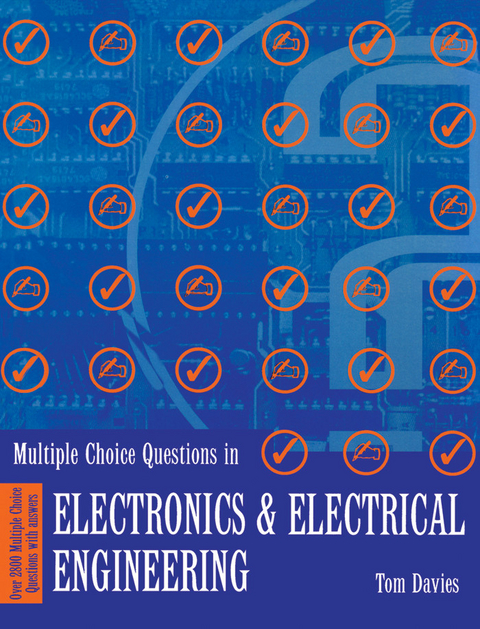 Multiple Choice Questions in Electronics and Electrical Engineering -  T J DAVIES