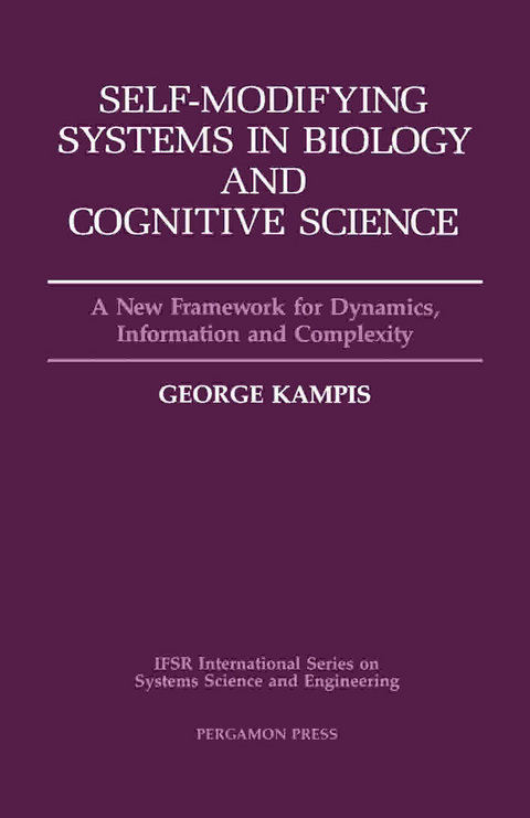 Self-Modifying Systems in Biology and Cognitive Science -  G. Kampis