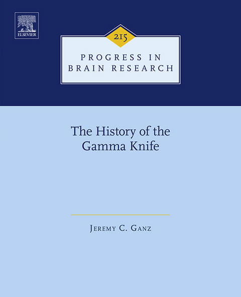 History of the Gamma Knife -  Jeremy C. Ganz