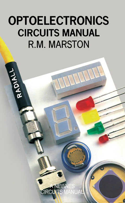 Optoelectronics Circuits Manual -  R. M. Marston