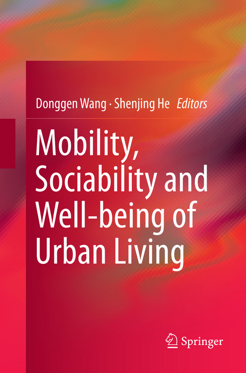 Mobility, Sociability and Well-being of Urban Living - 