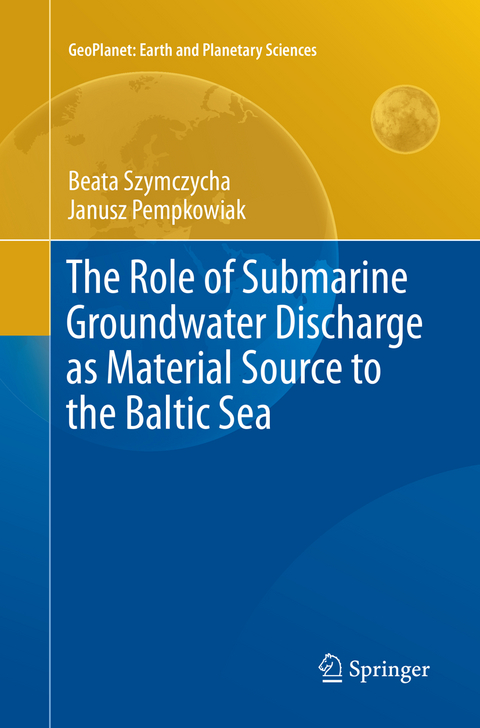 The Role of Submarine Groundwater Discharge as Material Source to the Baltic Sea - Beata Szymczycha, Janusz Pempkowiak