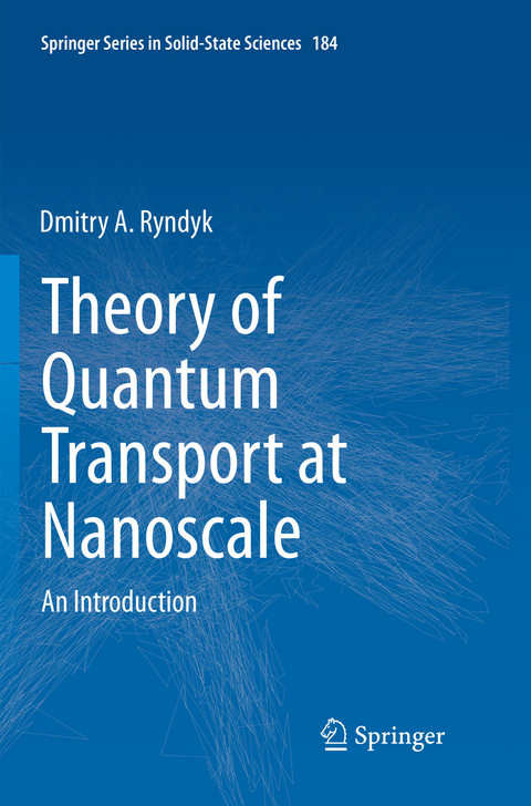 Theory of Quantum Transport at Nanoscale - Dmitry Ryndyk