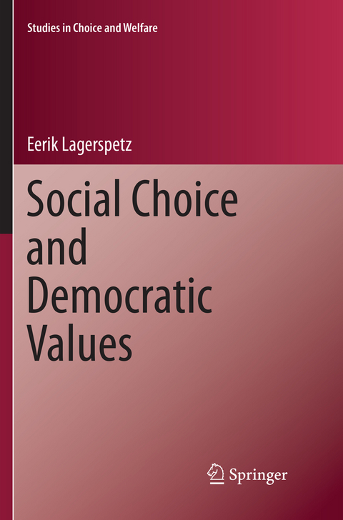 Social Choice and Democratic Values - Eerik Lagerspetz