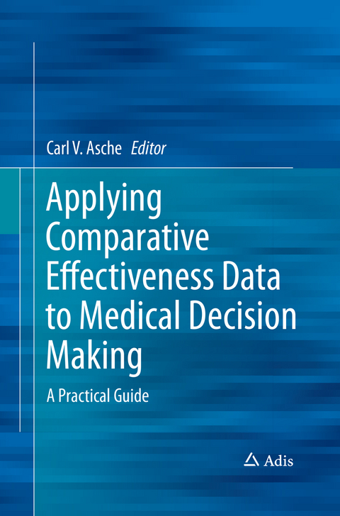 Applying Comparative Effectiveness Data to Medical Decision Making - 