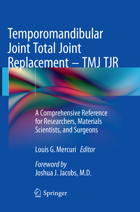 Temporomandibular Joint Total Joint Replacement – TMJ TJR - 