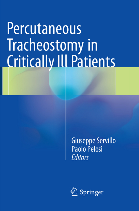 Percutaneous Tracheostomy in Critically Ill Patients - 