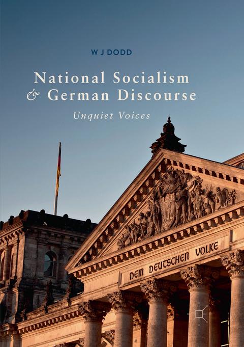 National Socialism and German Discourse - W J Dodd