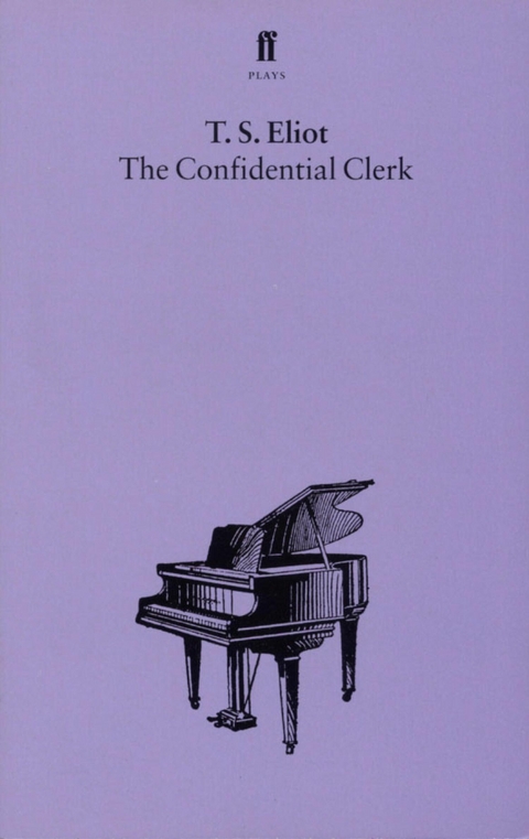 Confidential Clerk -  T. S. Eliot