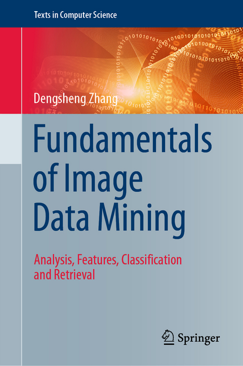 Fundamentals of Image Data Mining - Dengsheng Zhang