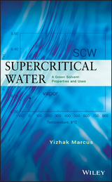 Supercritical Water -  Yizhak Marcus