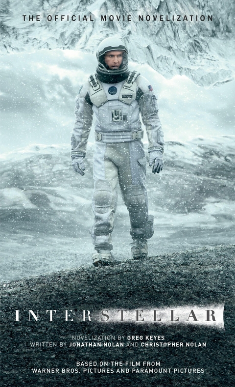 Interstellar: The Official Movie Novelization -  Greg Keyes