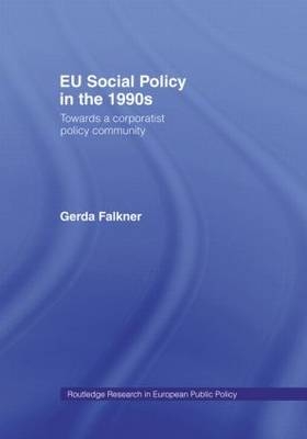 EU Social Policy in the 1990s -  Gerda Falkner