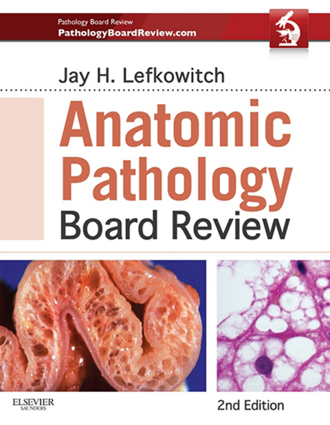 Anatomic Pathology Board Review -  Jay H. Lefkowitch