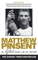 Lifetime In A Race -  Matthew Pinsent