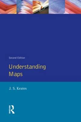 Understanding Maps -  J.S. Keates