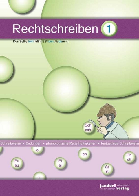 Rechtschreiben 1 (mit Silbengliederung) - Peter Wachendorf