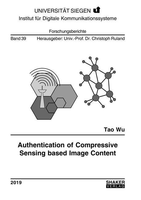 Authentication of Compressive Sensing based Image Content - Tao Wu