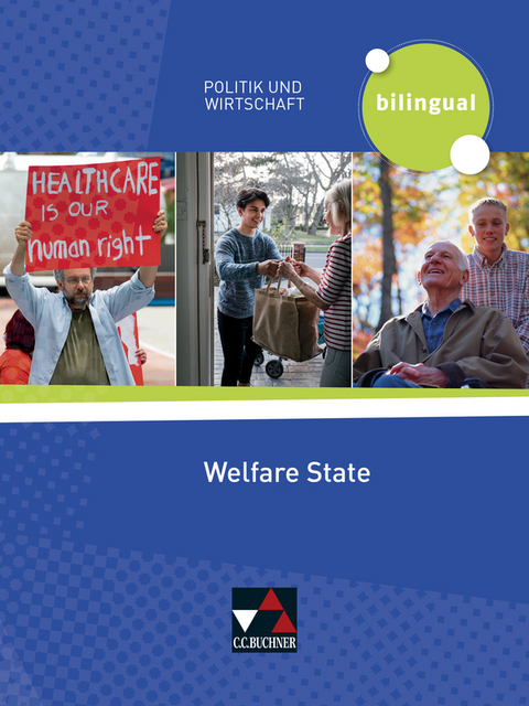 Politik und Wirtschaft – bilingual / Welfare State - Amy Benzmann