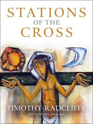 Stations of the Cross -  Timothy Radcliffe